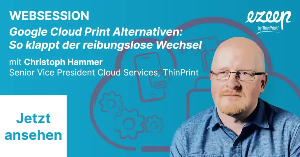 Google Cloud Print Alternative: Dein reibungsloser Wechsel