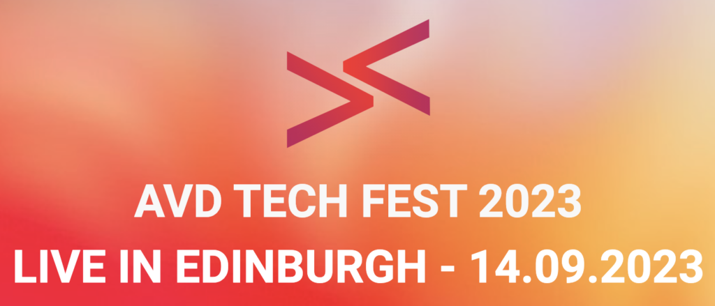 AVD TechFest am 14. September 2023 in Edinburgh