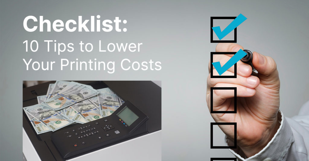 10 Tips to Lower Your Printing Costs