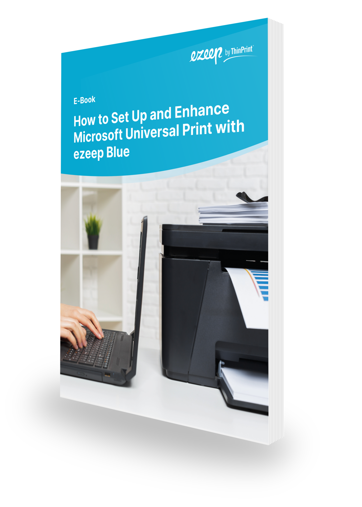 How To Set Up and Enhance Microsoft Universal Print with ezeep - ezeep