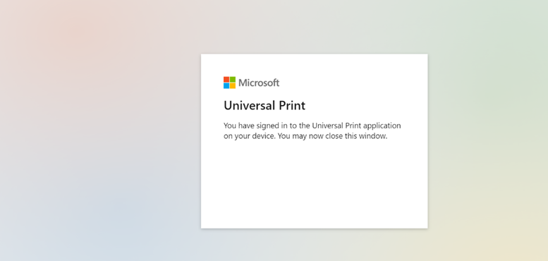 Now you have signed in to the Universal Print application on your device.